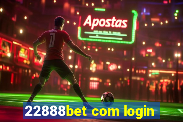 22888bet com login