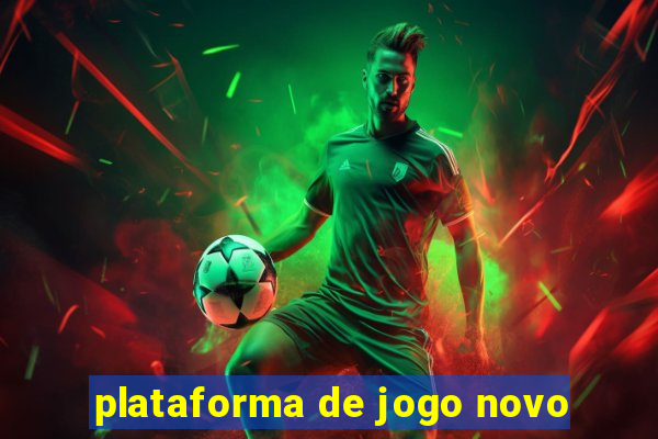 plataforma de jogo novo