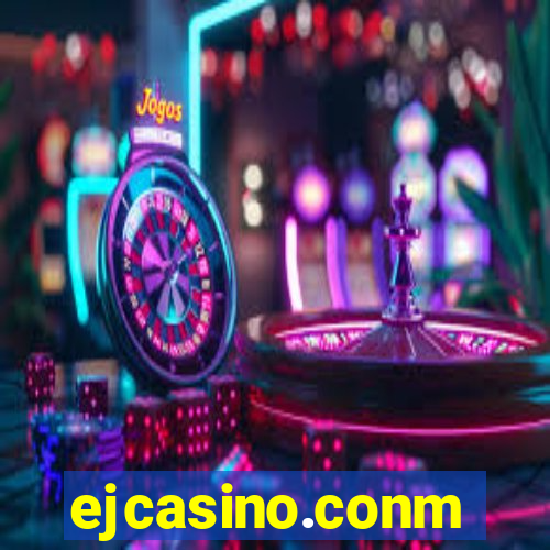 ejcasino.conm