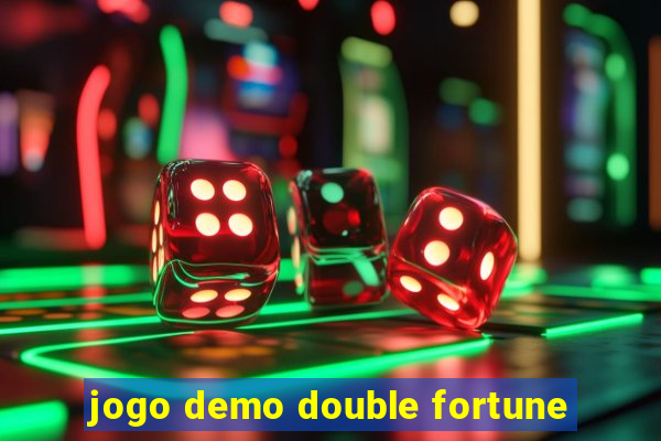 jogo demo double fortune