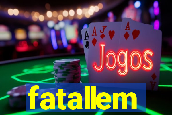 fatallem