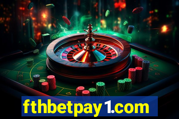 fthbetpay1.com