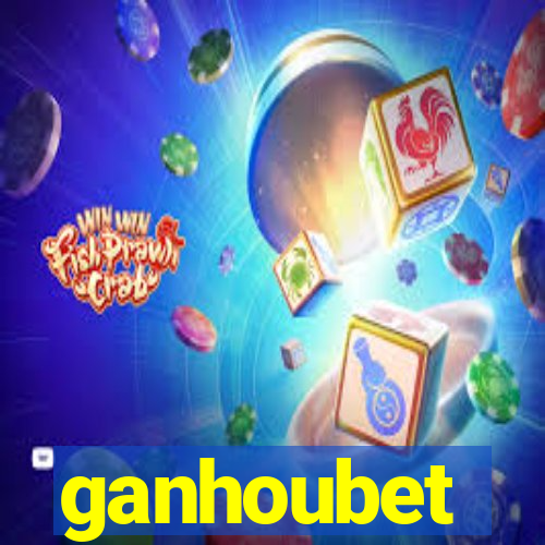 ganhoubet