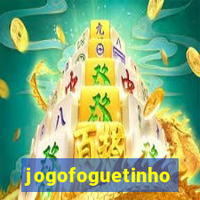 jogofoguetinho