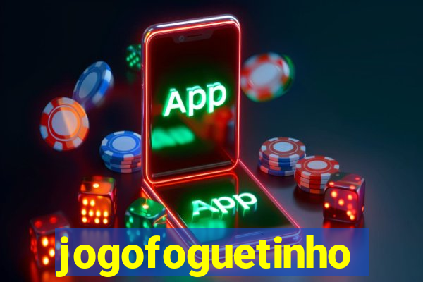 jogofoguetinho