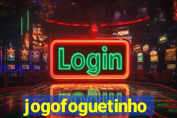 jogofoguetinho