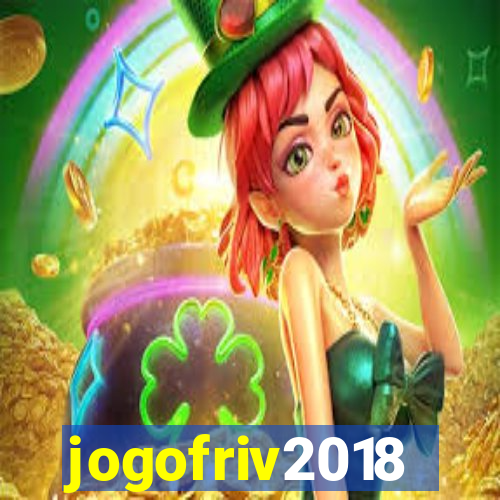 jogofriv2018