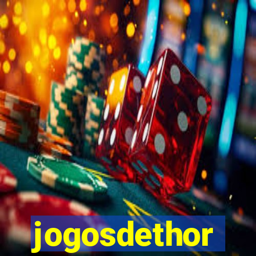 jogosdethor