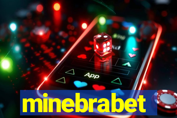 minebrabet