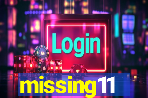 missing11