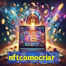 nftcomocriar