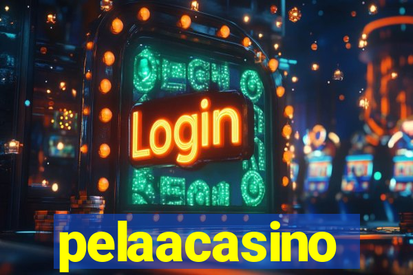 pelaacasino