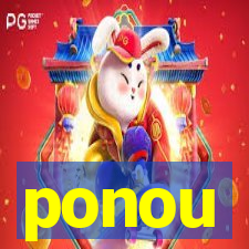 ponou