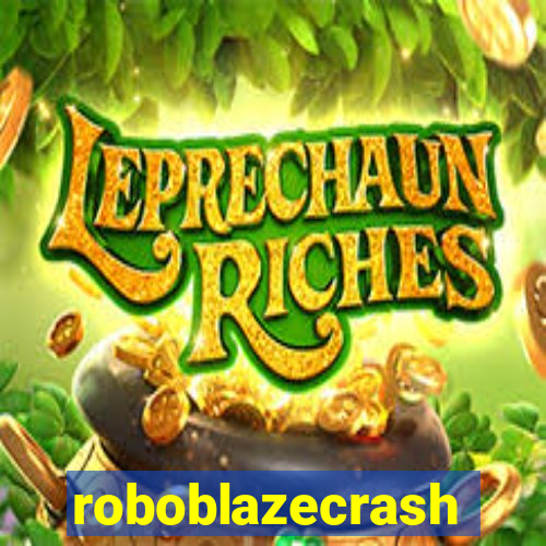 roboblazecrash