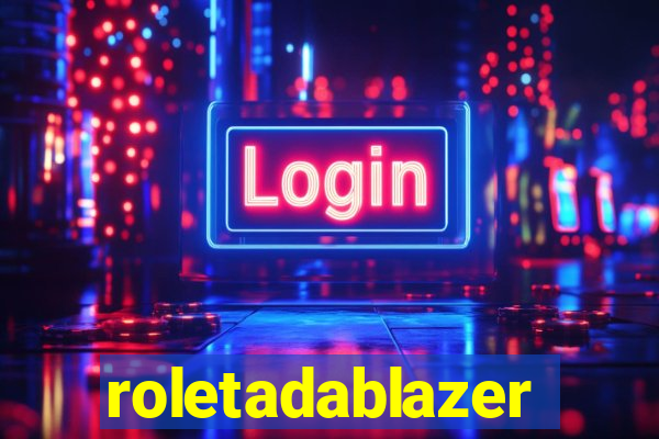 roletadablazer