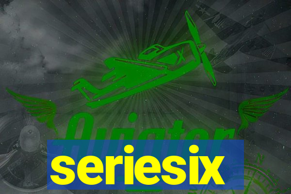 seriesix