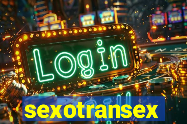 sexotransex