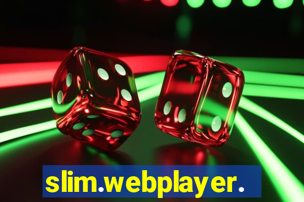 slim.webplayer.one