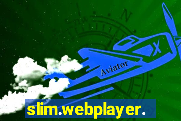 slim.webplayer.one