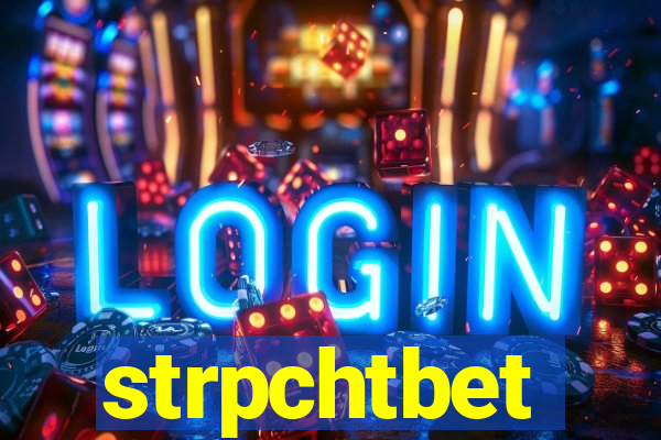 strpchtbet