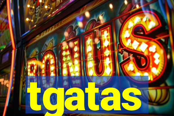 tgatas