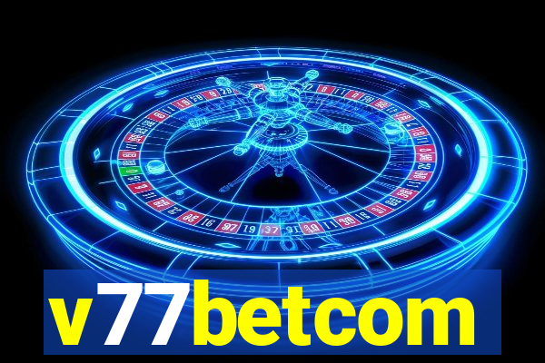 v77betcom