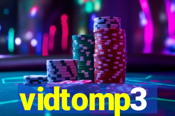 vidtomp3