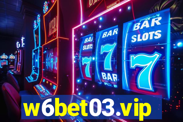 w6bet03.vip